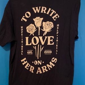 To Write Love On Her Arms shirt